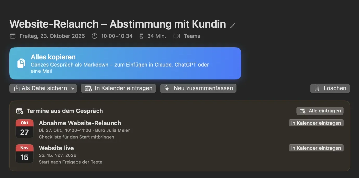 Ein Gespräch im Fenster „Gespräche“: Titel, Datum und Dauer, der Knopf „Alles kopieren“ und zwei Termine aus dem Gespräch, die sich in den Kalender eintragen lassen