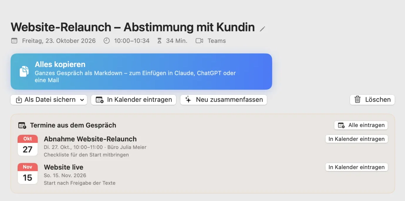 Ein Gespräch im Fenster „Gespräche“: Titel, Datum und Dauer, der Knopf „Alles kopieren“ und zwei Termine aus dem Gespräch, die sich in den Kalender eintragen lassen
